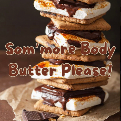 SOM’MORE BODY BUTTER PLEASE!